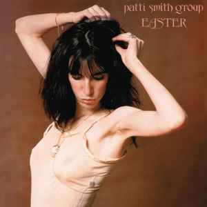 Patti Smith Group - Easter album cover