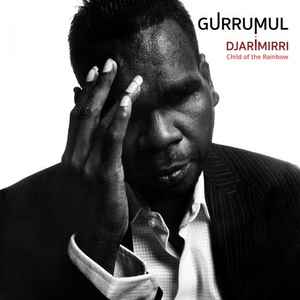 Geoffrey Gurrumul Yunupingu – Gurrumul (2009, Vinyl) - Discogs