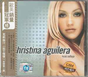 Christina Aguilera – Mi Reflejo (2010, CD) - Discogs