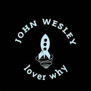 Portada de album John Wesley - Lover Why