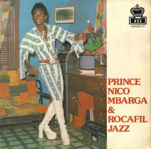 Prince Nico Mbarga & Rocafil Jazz - Prince Nico Mbarga & Rocafil Jazz