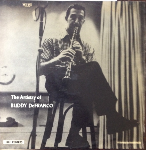 Buddy DeFranco – The Artistry Of Buddy DeFranco (1954, Vinyl 