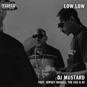 DJ Mustard - Low Low album cover