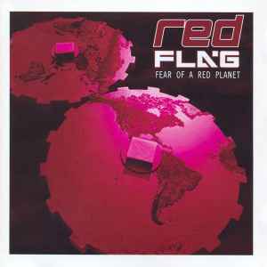 Red Flag - Fear Of A Red Planet
