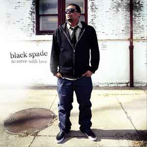 Black Spade - To Serve With Love album cover