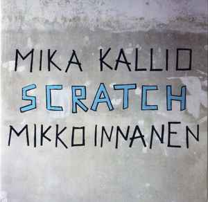 Mika Kallio - Scratch album cover