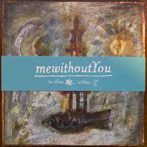 mewithoutYou - Brother, Sister album cover
