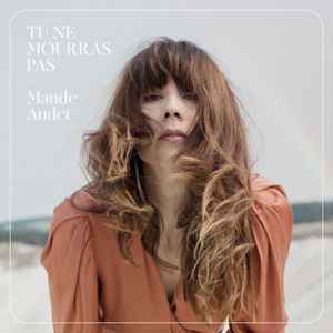 Maude Audet - Tu Ne Mourras Pas album cover