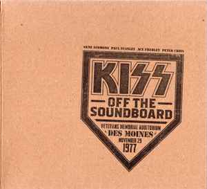 Kiss – Off The Soundboard Tokyo 2001 (2021