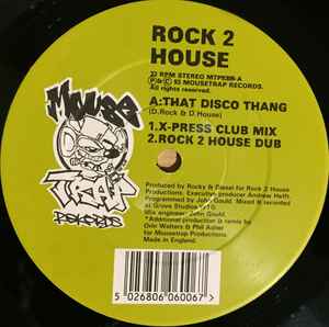 Rock 2 House - That Disco Thang
