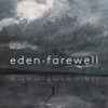 Eden Farewell - Ucieczka Do Światła
