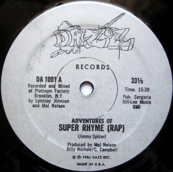 Jimmy Spicer – Adventures Of Super Rhyme (Rap) (1980, Vinyl) - Discogs