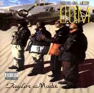 Taylor Made - B.O.M. Ballers Ona Mission