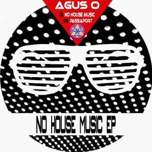 Agus O - No House Music EP album cover