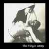 The Virgin Army - The Virgin Army