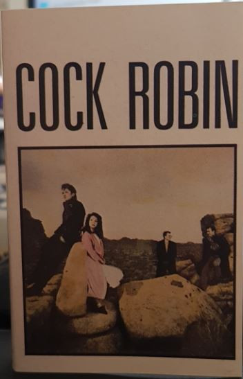 Cock Robin Cock Robin 1985 Cassette Discogs 