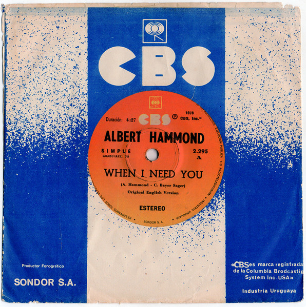 Albert Hammond – When I Need You (Original Version) / I Need You = Si (Spanish Version) (1978, Vinyl) - Discogs