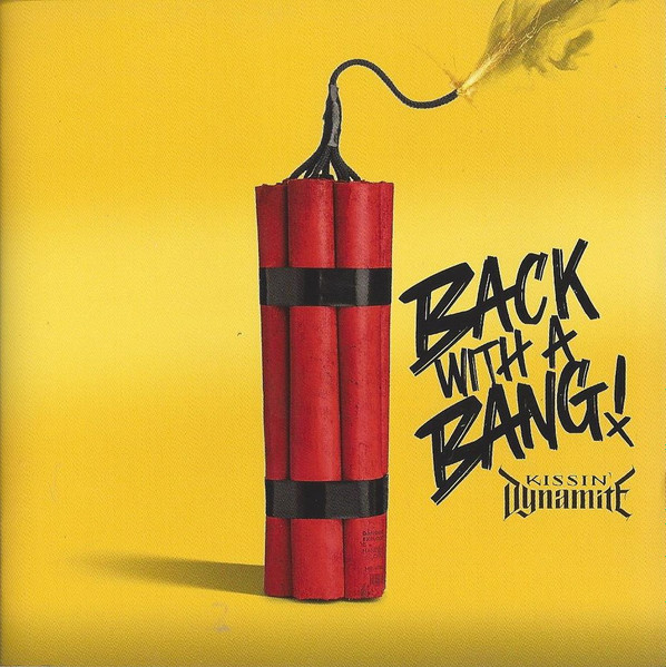 Kissin' Dynamite - Back With A Bang! (2024)  (Lossless )