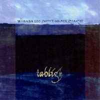 Tabligh - Wadada Leo Smith's Golden Quartet