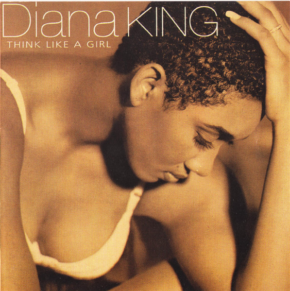 Diana King - Think Like A Girl | Releases | Discogs