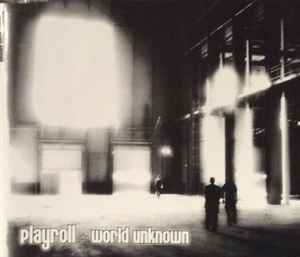 Playroll - World Unknown album cover