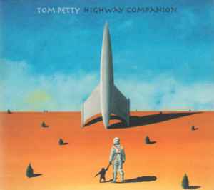 Tom Petty - Highway Companion album cover