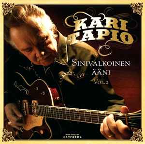 Kari Tapio – Sinivalkoinen Ääni Vol. 2 (2013, Vinyl) - Discogs