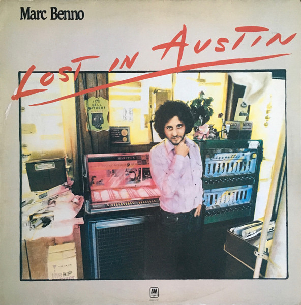 Marc Benno – Lost In Austin (1979, Vinyl) - Discogs