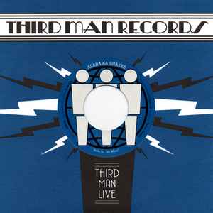 Be Mine (Live At Third Man) - Alabama Shakes