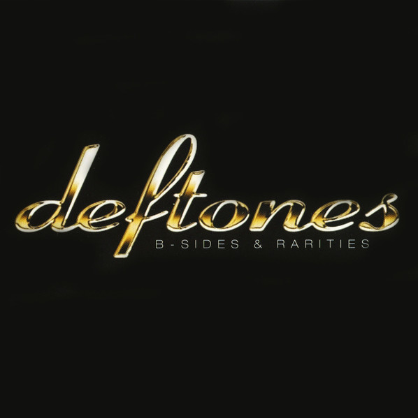 Deftones B Sides Rarities Releases Discogs