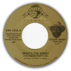 Joseph Henry - Who's The King? (You Know That's Me)