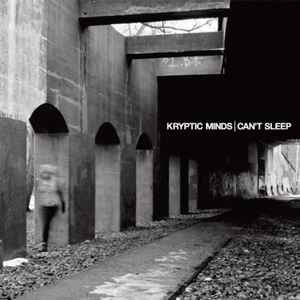 Kryptic Minds - Can't Sleep