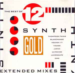 Various - The Best Of 12" Synth Gold - Extended Mixes album cover