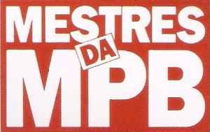 Mestres da MPB on Discogs