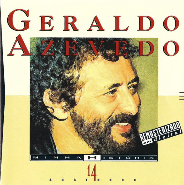 last ned album Geraldo Azevedo - Minha História