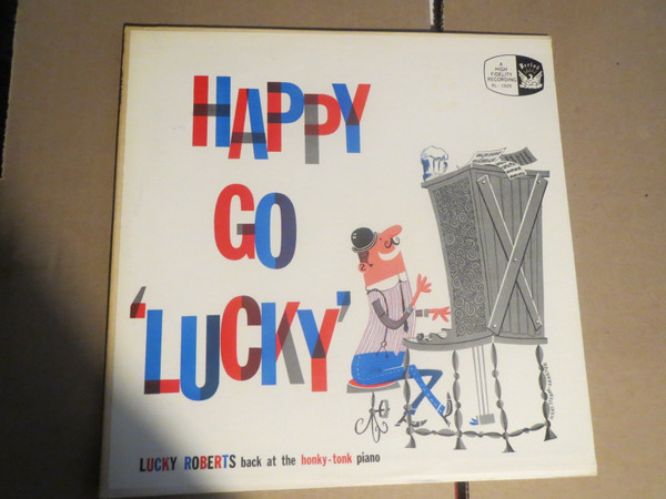 descargar álbum Lucky Roberts - Happy Go Lucky