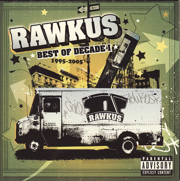 Rawkus Records Best Of Decade I (2005, Vinyl) - Discogs