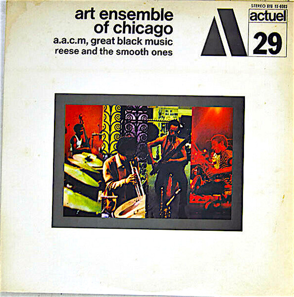 Art Ensemble Of Chicago – Reese And The Smooth Ones (Vinyl) - Discogs