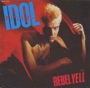 Billy Idol - Rebel Yell Album-Cover
