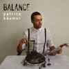 Patrice Bäumel - Balance Presents Patrice Bäumel