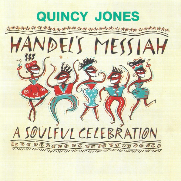 Various - Handel's Messiah (A Soulful Celebration) | Releases | Discogs