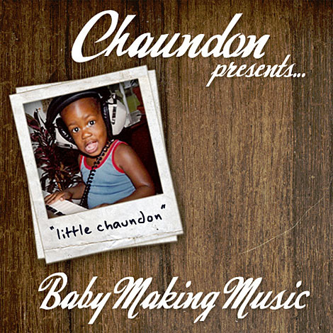 descargar álbum Chaundon - PresentsBaby Makin Music
