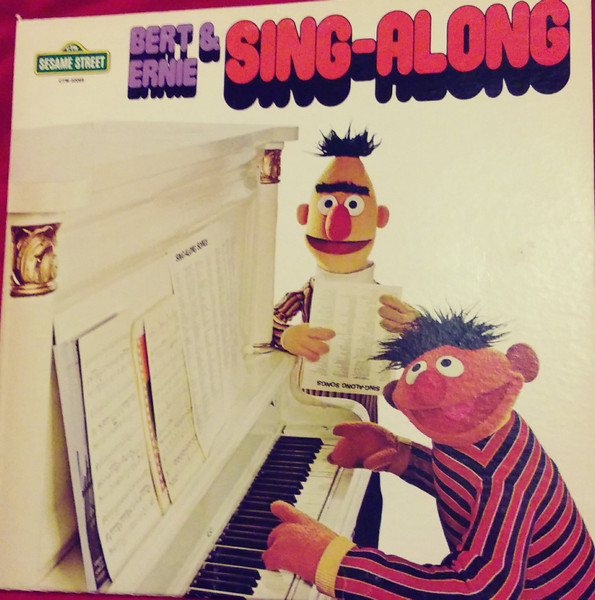 Sesame Street Bert Ernie Bert And Ernie Sing Along 1975 Vinyl Discogs