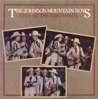 Live At The Birchmere - The Johnson Mountain Boys