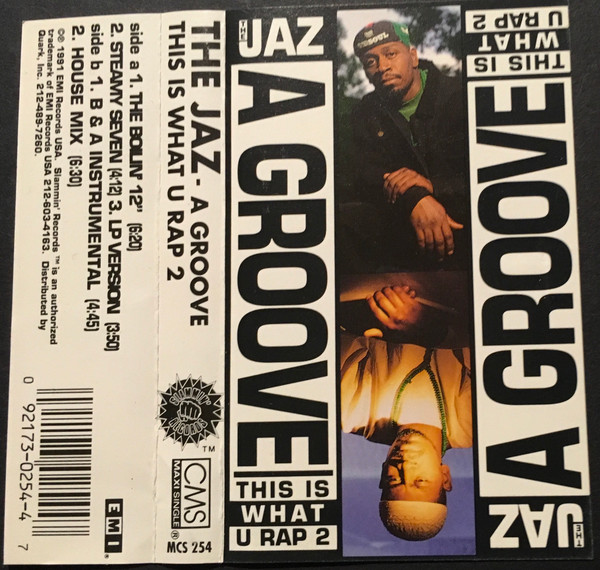 The Jaz – A Groove (This Is What U Rap 2) (1991, Cassette) - Discogs
