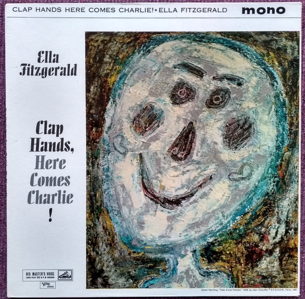 Ella Fitzgerald - Clap Hands, Here Comes Charlie! | Releases | Discogs