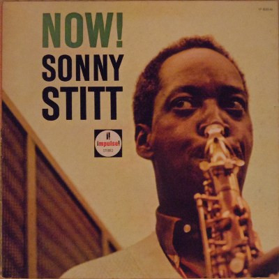 Sonny Stitt – Now! (1977, Vinyl) - Discogs
