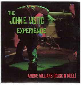 The John E. Vistic Experience - Andre Williams (Rock N Roll) album cover
