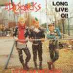 The Discocks – Long Live Oi! (1997, Vinyl) - Discogs