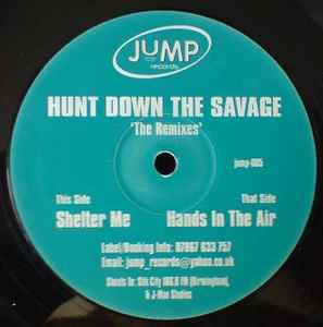 Hunt Down The Savage - The Remixes